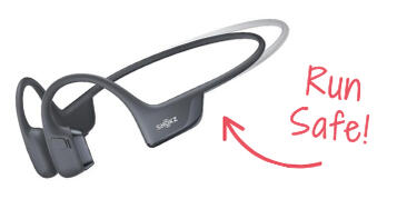 Bone conducting earphones safe for hearing everything while you're running.